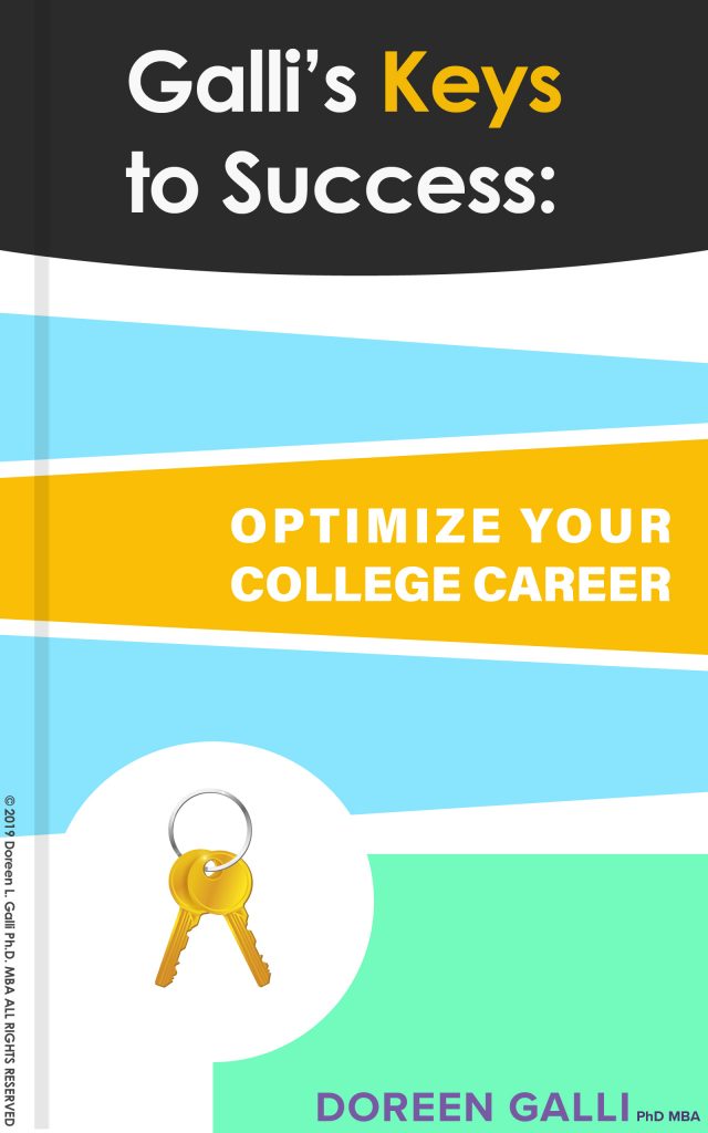Galli's Keys to Success: Optimize Your College Career Cover